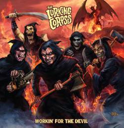 The Lurking Corpses : Workin' for the Devil